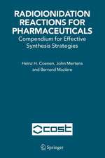 Radioionidation Reactions for Pharmaceuticals: Compendium for Effective Synthesis Strategies