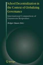 School Decentralization in the Context of Globalizing Governance: International Comparison of Grassroots Responses