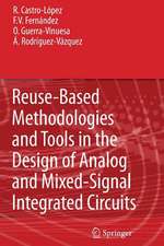 Reuse-Based Methodologies and Tools in the Design of Analog and Mixed-Signal Integrated Circuits