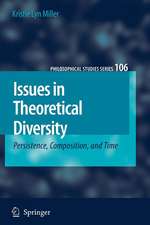 Issues in Theoretical Diversity: Persistence, Composition, and Time