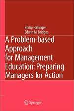 A Problem-based Approach for Management Education: Preparing Managers for Action