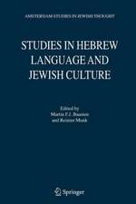 Studies in Hebrew Language and Jewish Culture: Presented to Albert van der Heide on the Occasion of his Sixty-Fifth Birthday