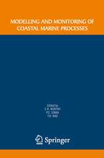 Modelling and Monitoring of Coastal Marine Processes