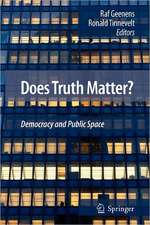 Does Truth Matter?: Democracy and Public Space