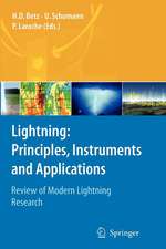 Lightning: Principles, Instruments and Applications: Review of Modern Lightning Research