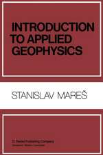 Introduction to Applied Geophysics