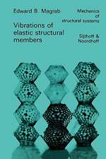 Vibrations of Elastic Structural Members