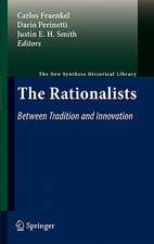 The Rationalists: Between Tradition and Innovation