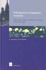 Policing Post-Communist Societies