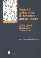 Annotated Leading Cases of International Criminal Tribunals - Volume 15