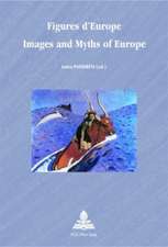 Figures D'Europe. Images and Myths of Europe: Territorial Restructuring and European Integration