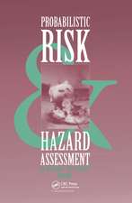 Probabilistic Risk and Hazard Assessment: Proceedings of the conference, Newcastle, NSW, Australia, 22-23 September 1993