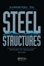 Steel Structures- EUROSTEEL '95: Proceedings of the 1st European conference, Athens, 18-20 May 1995