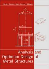 Analysis and Optimum Design of Metal Structures