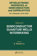 Semiconductor Quantum Well Intermixing: Material Properties and Optoelectronic Applications