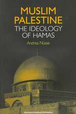 Muslim Palestine: The Ideology of Hamas