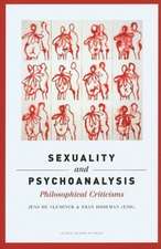 Sexuality and Psychoanalysis: Philosophical Criticisms