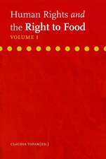 Human Rights and the Right to Food, Volume I