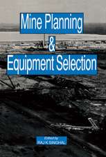 Mine Planning and Equipment Selection