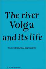 River Volga and Its Life