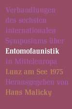 Verhandlungen des Sechsten Internationalen Symposiums über Entomofaunistik in Mitteleuropa