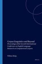 Corpus Linguistics and Beyond: Proceedings of the Seventh International Conference on English Language Research on Computerized Corpora