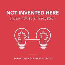 Not Invented Here: Cross-industry Innovation