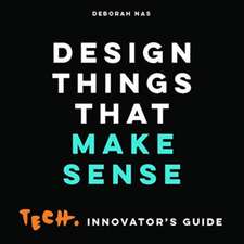 Design Things that Make Sense