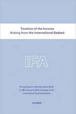 Taxation of the Income Arising from the International Seabed