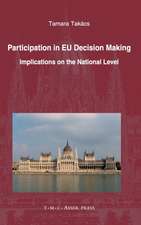 Participation in EU Decision Making: Implications on the National Level