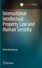 International Intellectual Property Law and Human Security