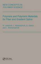 Polymers and Polymeric Materials for Fiber and Gradient Optics