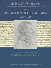 de Papyrus Denon in Het Museum Meermanno-Westreenianum, Den Haag of Het Boek Van Het Ademen Van Isis