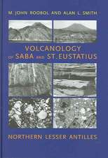 Volcanology of Saba and St. Eustatius, Northern Lesser Antilles