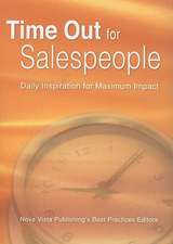 Time Out for Salespeople: Daily Inspiration for Maximum Impact