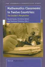 Mathematics Classrooms in Twelve Countries