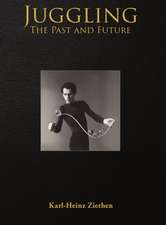 Juggling, The Past and Future