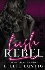 Lush Rebel