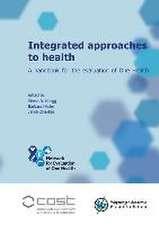 Integrated approaches to health