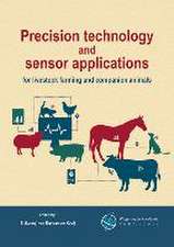 Precision technology and sensor applications for livestock farming and companion animals