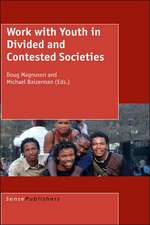 Work with Youth in Divided and Contested Societies