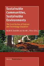 Sustainable Communities, Sustainable Environments: The Contribution of Science and Technology Education