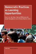 Democratic Practices as Learning Opportunities