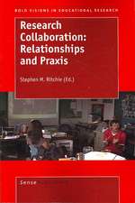 Research Collaboration: Relationships and Praxis