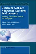 Designing Globally Networked Learning Environments