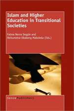 Islam and Higher Education in Transitional Societies