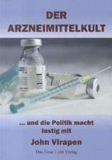 Der Arzneimittelkult