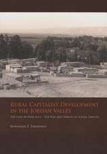 Rural Capitalist Development in the Jordan Valley: The Case of Deir Alla - The Rise and Demise of Social Groups