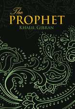 Prophet (Wisehouse Classics Edition)