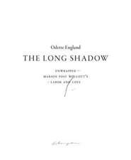 The Long Shadow (Unwrapped ~ Marion Post Wolcott's Labor and Love)